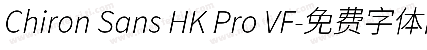 Chiron Sans HK Pro VF字体转换